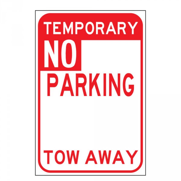 Temporary No Parking Signs